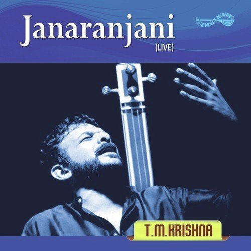 Jaya Jayathi - T.M. Krishna