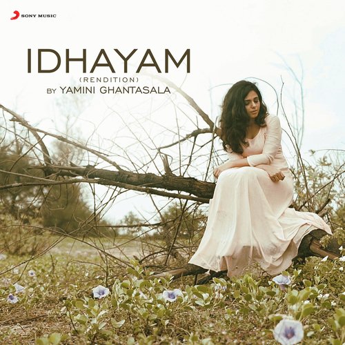 Idhayam (Rendition) - Yamini Ghantasala
