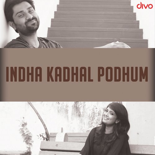 Indha Kadhal Podhum - Shravan-Jeshwanth
