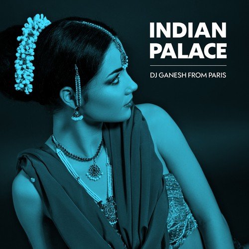 Darjeeling Room - Dj Ganesh from Paris