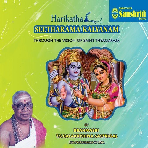 Harikatha Seetharama Kalyanam, Pt. 2 - Brahmasri T. S. Balakrishna Sastrigal