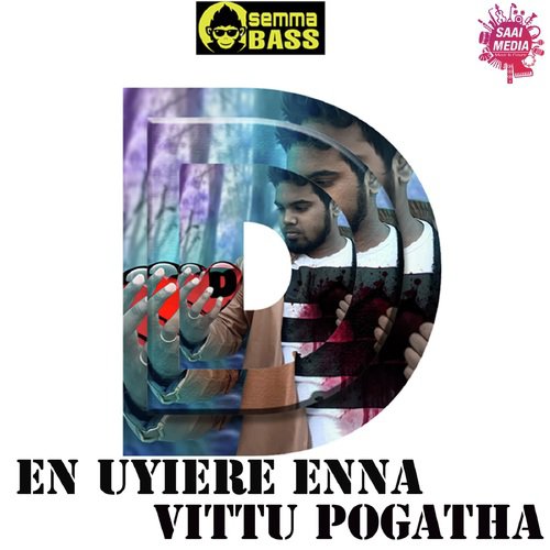 En Uyire Enna Vittu Pogatha - Semma Bass