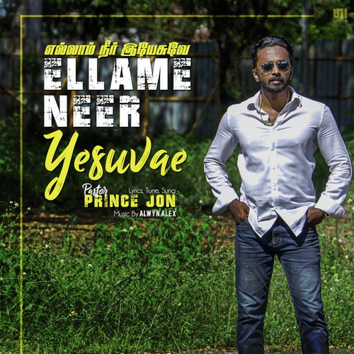 Ellame Neer Yesuvae - Prince Jon