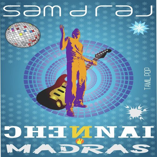 Chennai Madras - Sam D Raj