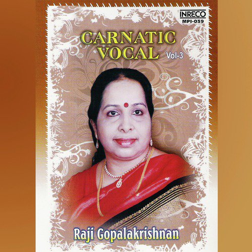 Jaya Jaya Ramanatha - Ghambira Naatai - Kanda Chapu - Raji Gopalakrishnan
