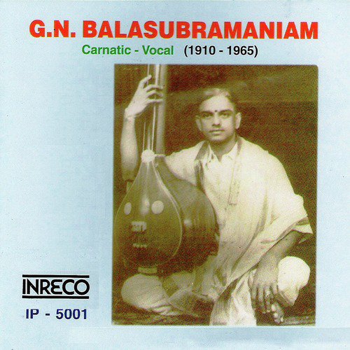 Marukelara O Raghava   Jayanthasri   Adi - G. N. Balasubramaniam