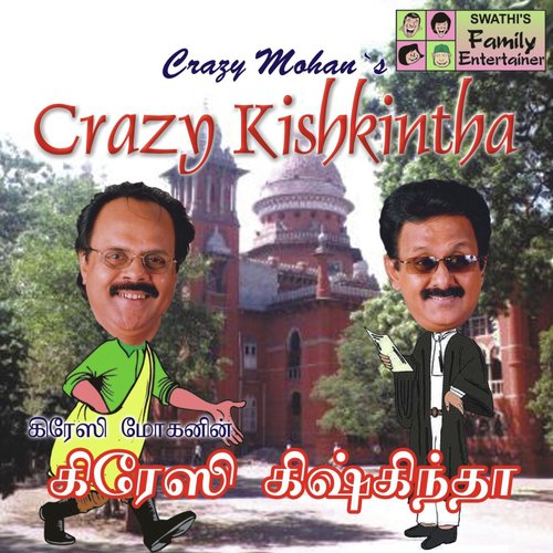Crazy Kishkintha, Pt. 1 - Crazy Mohan, Maadhu Balaji, Cheenu Mohan