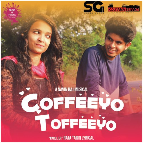 Coffeey Toffeey - Navin Raj
