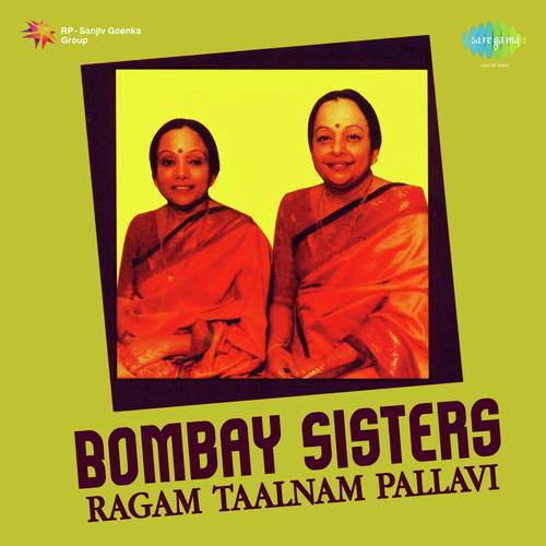 Pallavi - Murukaliyyane Panneeru - Valli Deivanai Manalane - Bombay Sisters - Bombay Sisters