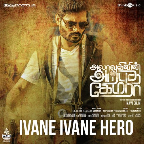 Ivane Ivane Hero - Natarajan Sankaran