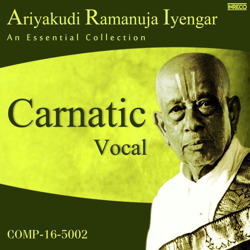 Ninne Neranammi - Pantuvarali - Rupakam - Ariyakudi Ramanuja Iyengar