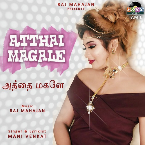 Atthai Magale - Mani Venkat