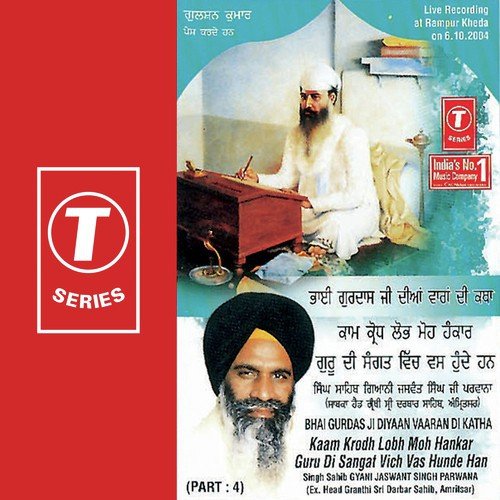 Kaam Krodh Lobh Moh Hankar Guru Di Sangat Vich Vase Honde - Gyani Jaswant Singh Parwana