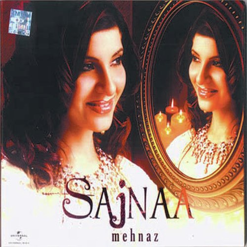 Sajnaa (Remix) - Mehnaz