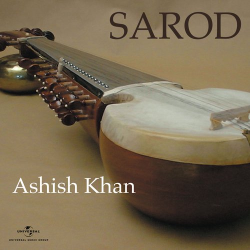 Raag - Mishra Kafi Dhun (Album Version) - Ashish Khan
