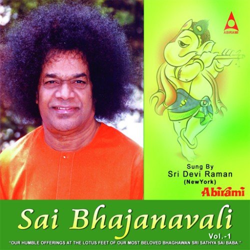 Sathya Sai Namam - Sri Devi Raman