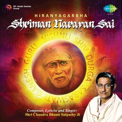 Shriman Narayan Sai - Mantra - Shri Chandra Bhanu Satpathy