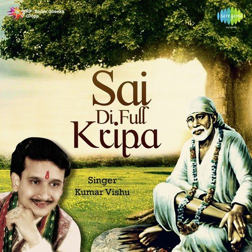 Sai Ram Ajj Ghar - Kumar Vishu