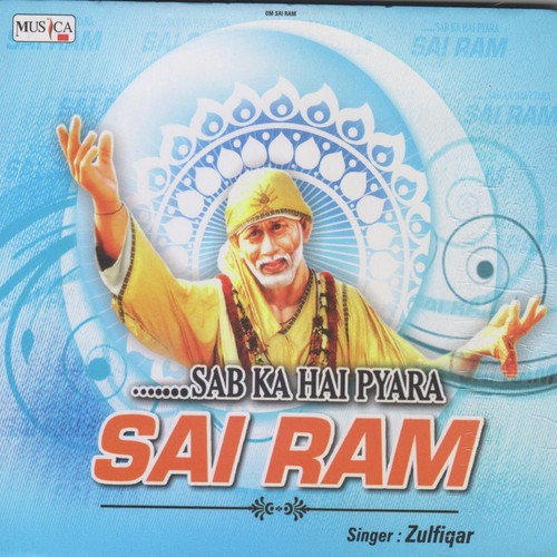 Sab Ka Hai Pyara Sai Ram - Zulfikar