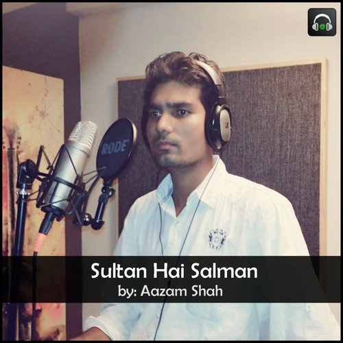Sultan Hai Salman - Aazam Shah