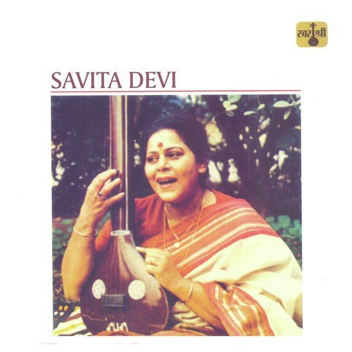 Jaag Padi Mein - Raga Mishra Tilak Kamod - Deepchandi Taal - Savita Devi