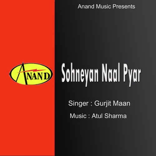 Sohneyan Naal Pyar - Gurjit Maan