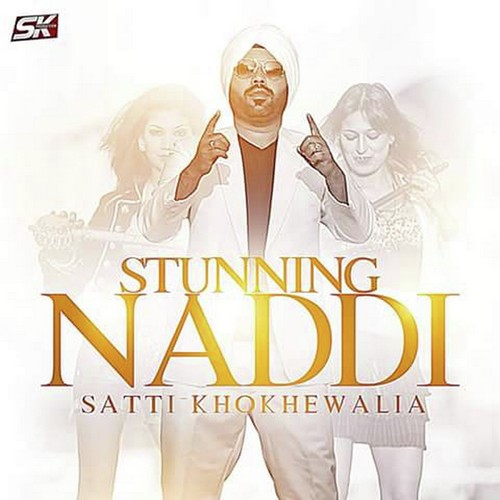 Stunning Naddi - Satti Khokhewalia