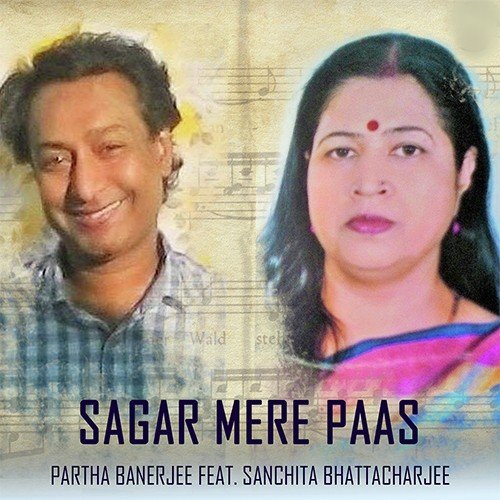 Sagar Mere Paas - Partha Banerjee