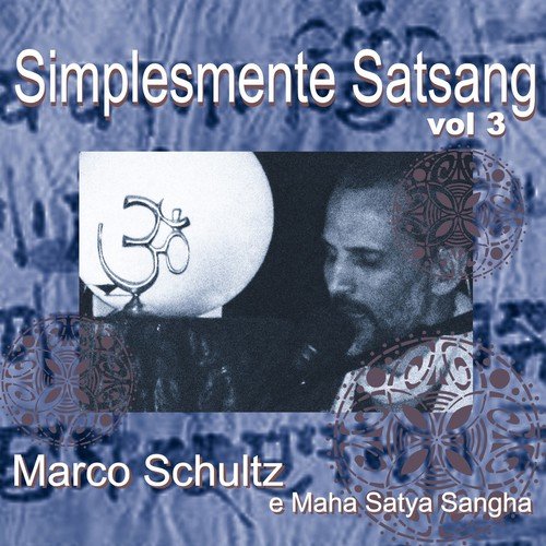 Jay Gana Nayaka - Maha Satya Sangha, Marco Schultz