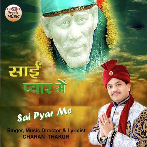 Sai Pyar Me - Charan Thakur