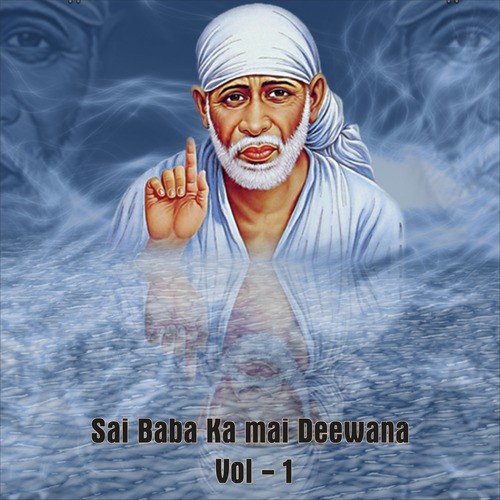 Sai Baba Ka Mai Hu Deewana - Dilip Shadangi