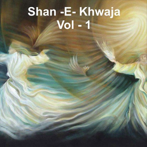 Mere Khwaja Maharaja - Various Artists