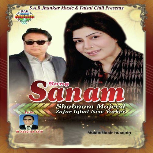 Sanam - Shabnam Majeed, Zafar Iqbal New Yorker