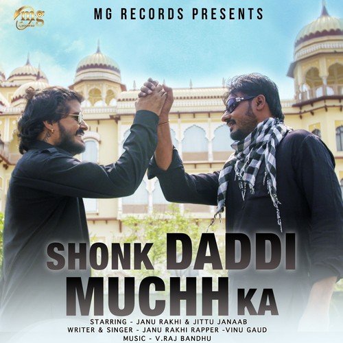 Shonk Daddi Muchh Ka - Janu Rakhi, Vinu Gaud