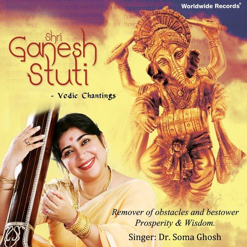 Shri Ganesh Stuti - Dr. Soma Ghosh