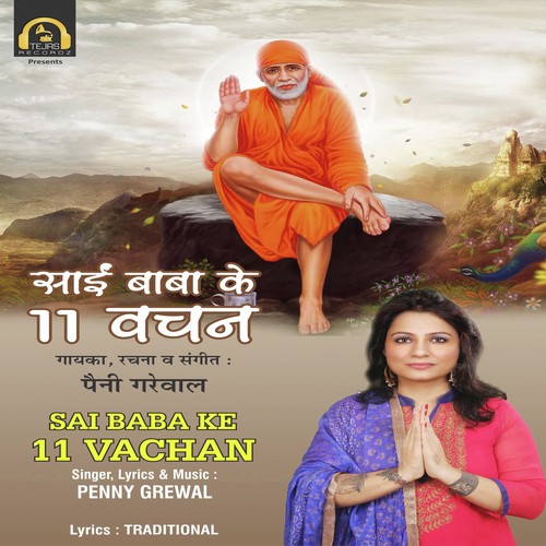 Sai Baba Ke 11 Vachan - Penny Grewal, Penny Grewal