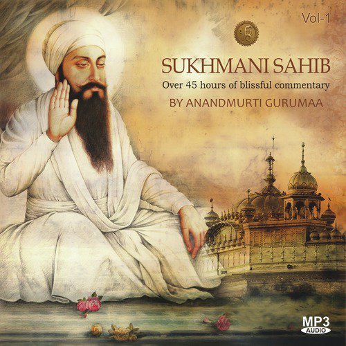 Ashtapadi 1 (Simro Simar Simar Sukh Pavo) - Anandmurti Gurumaa