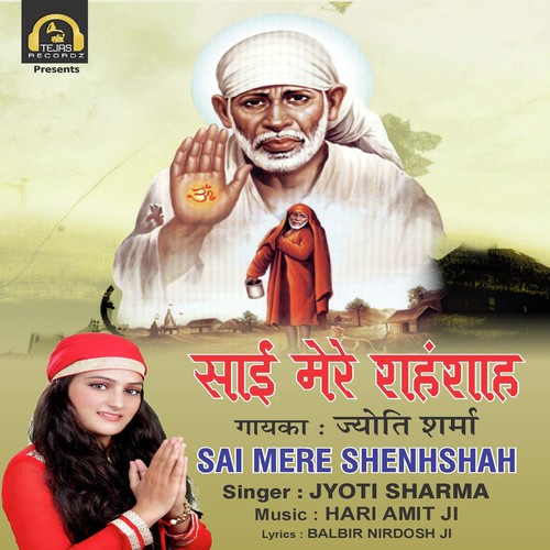 Sai Mere Shenhshah - Jyoti Sharma