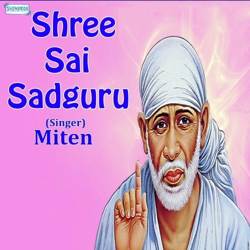 Sai Tere Charno Ki Dhul - Miten Chhadva