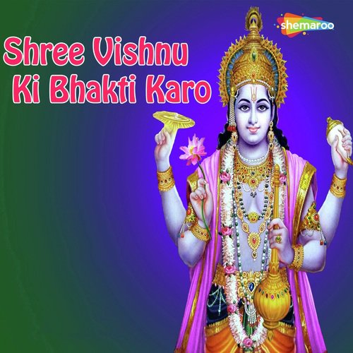Vishnu Ter Bhakti - Miten Chhadva, Vandit Chhadva