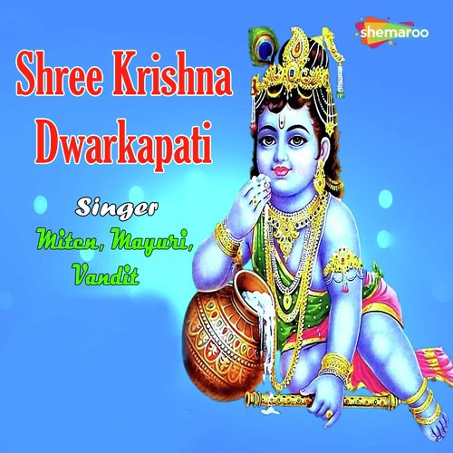 Gokul Mai Dikhe Hai - Miten Chhadva, Vandit, Mayuri
