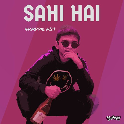 Sahi Hai - Frappe Ash