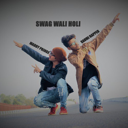 Swag Wali Holi - Saumi Rapper amp Maddy Prince