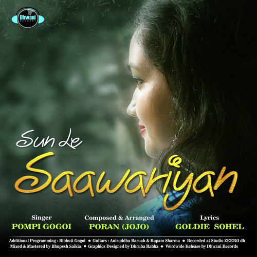 Sun Le Saawariyan - Pompi Gogoi