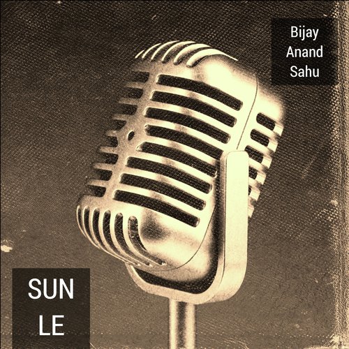 Sun Le - Bijay Anand Sahu