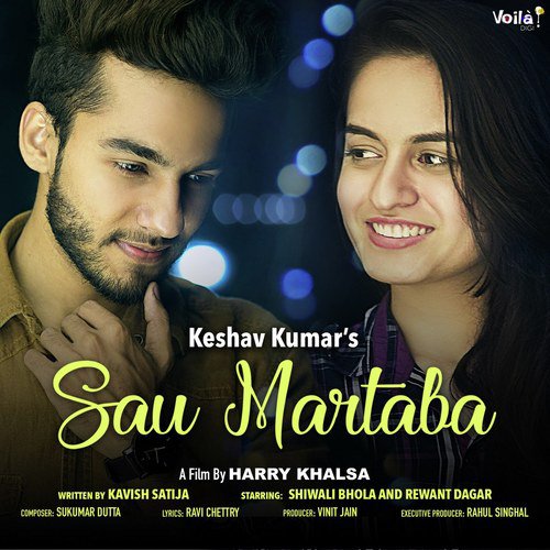 Sau Martaba - Keshav Kumar