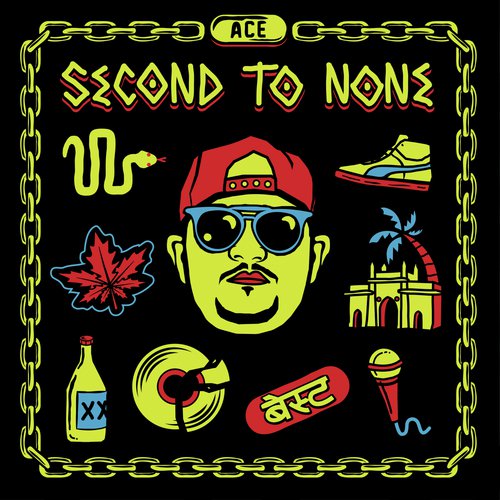 Second To None (Prod By Crazy Vibe) - Ace aka Mumbai