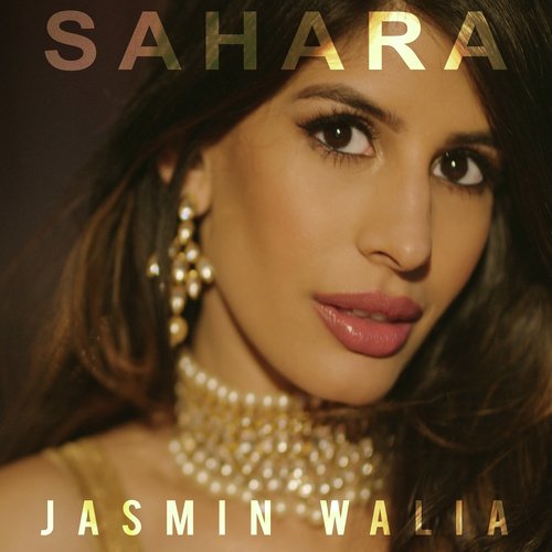Sahara - Jasmin Walia