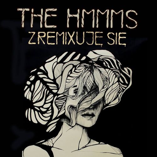 Zremixuje sie - The Hmmms