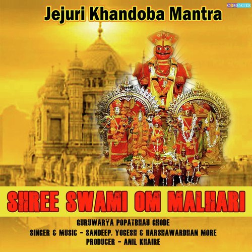 Shree Swami Om Malhari - Sandeep, Yogesh, Harshawardhan More